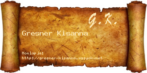 Gresner Kisanna névjegykártya